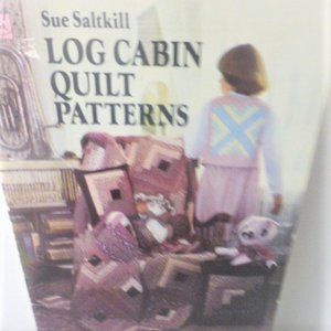 BK26 LOG CABIN QUILT Patterns Sue Saltkill Dover Needlework Series Magazine